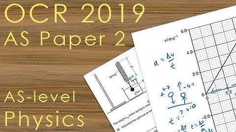 OCR A 2019 AS Paper 2 - AS-level Physics Past Paper