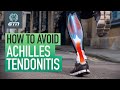 Pain When Running? | What Is Achilles Tendonitis & How To Avoid It