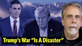 Spain Doesnt Mince Words About Trumps Illegal War