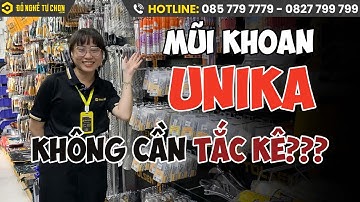 Báo giá các dòng mũi khoan UNIKA đang có tại Đồ Nghề Tự Chọn | Shop Điện Cơ