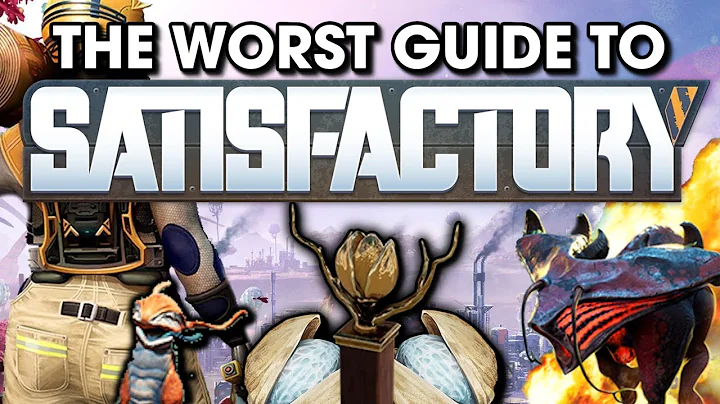 The Worst Guide To Satisfactory