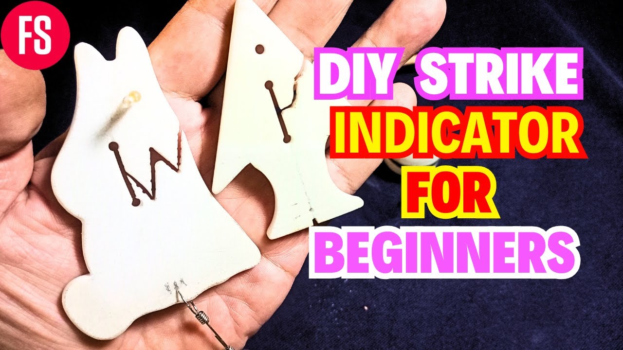 “DIY Strike Indicator for Beginners – Never Miss a Strike ! 🎣👀🔥