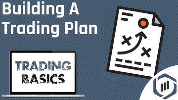 Een handelsplan opstellen [Trading Basics-serie]