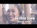Globe 4 Domes Is This Love アンコール エンディング Globe 4 Domes Is This Love アンコール エンディング