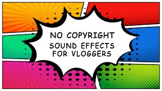 Sound Effects for Vloggers | NO COPYRIGHT 🎤🎶