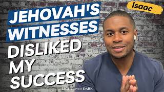 Jehovah's Witness Disliked My Success