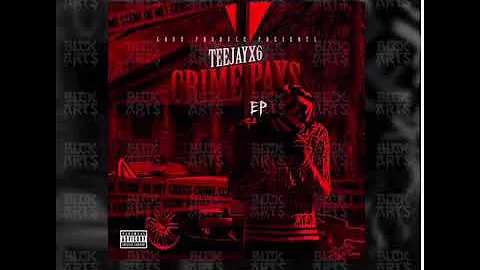 Teejayx6 - Blowed Freestyle (Crime Pays EP)