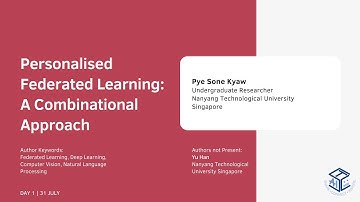 STCAI 2021: Student Presentation | Personalised Federated Learning: A Combinational Approach