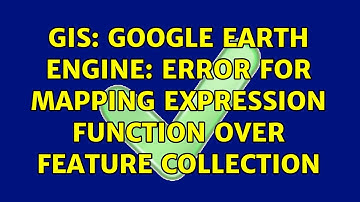 GIS: Google Earth Engine: Error for mapping expression function over feature collection