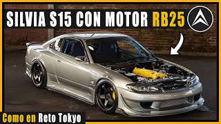 Un Nissan Silvia S15 con MOTOR RB25 (Como la Mona Lisa de Reto Tokyo)