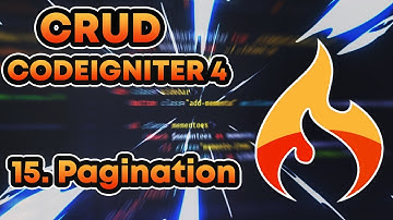 15 - Pagination | Codeigniter 4 Pemula