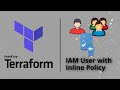 Use Terraform to Create an IAM User with Inline Policy