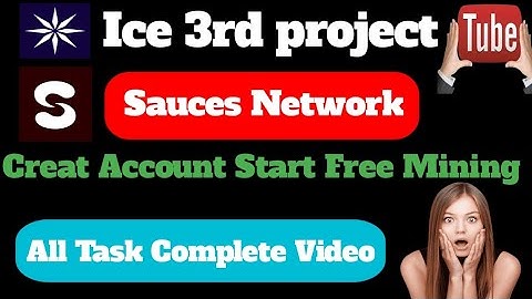 Sauces Account create ! ice 3rd project ! Sauces new free app ! Sauces free mining ! Sauces app