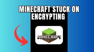 Minecraft stuck on encrypting (Quick fix)
