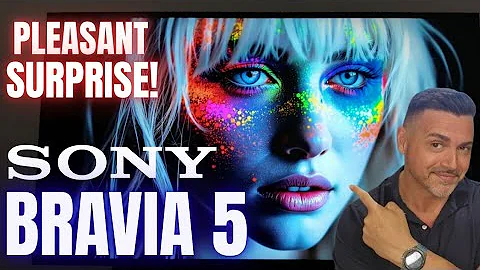 SONY BRAVIA 5 The Best Surprise Of The TV Year! 