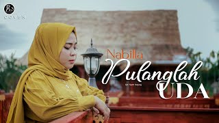 Download Lagu PULANGLAH UDA - COVER BY NABILLA || PRANA MUSIC MP3