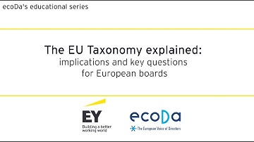The EU Taxonomy explained by ecoDa and EY - ecoDa