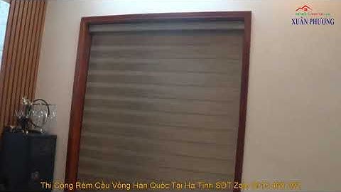 Thi Công Rèm Cầu Vồng Hàn Quốc Tại Hà Tĩnh SDT Zalo 0915 468 292