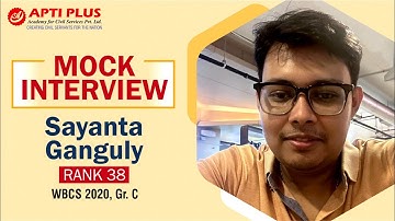 SAYANTA GANGULY || RANK -38{Group-c} -Asst.Commercial Tax Officer || MOCK INTERVIEW || APTIPLUS