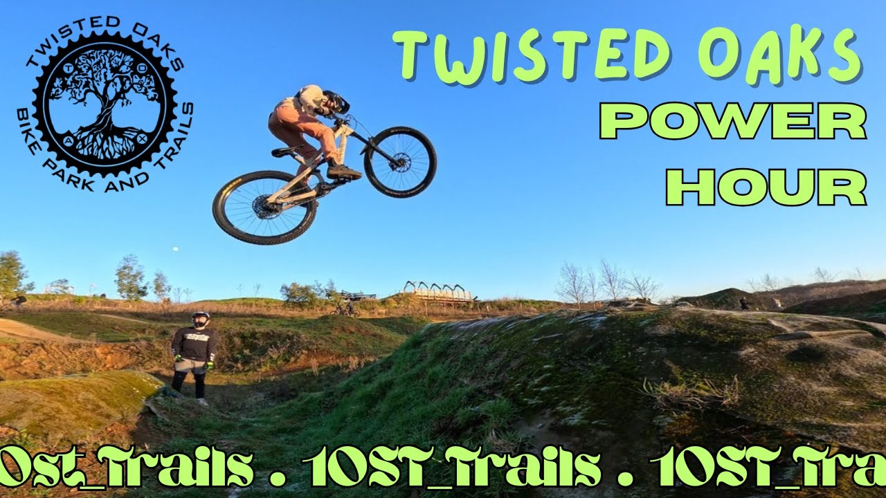 Power Hour at Twisted Oaks Bike Park - 10ST Trails