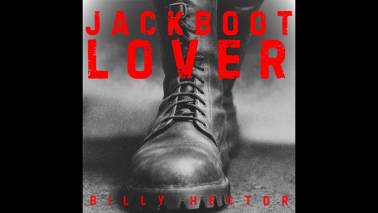 Billy Hector – Jackboot Lover (Official Music Video) auf YouTube ansehen Billy Hector – Jackboot Lover (Official Music Video) auf YouTube ansehen