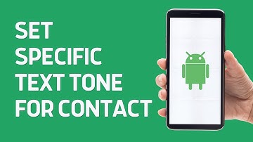 How to Set Specific Text Tone for a Contact | Android Message Tone