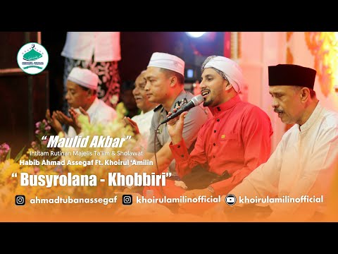 busyrolana-|-khobbiri---habib-ahmad-assegaf-(tuban)-ft.-khoirul-amilin