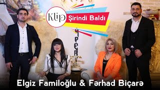 Elgiz Familoğlu & Fərhad Biçarə - Şirindi Baldı (Official Kilip) 2023