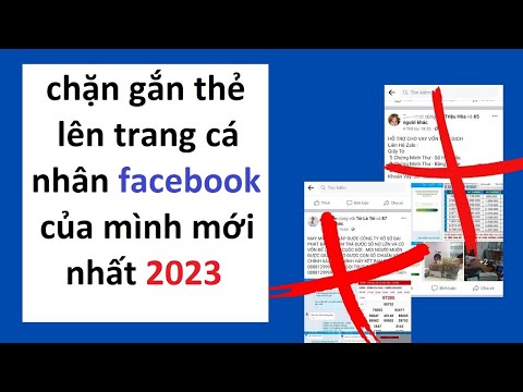 Chặn người khác gắn thẻ Facebook mới nhất 2022 chặn gắn thẻ lên trang cá nhân Facebook