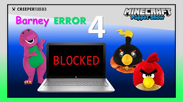 [CT83] Barney Error 4 | MinecraftPuppetShow
