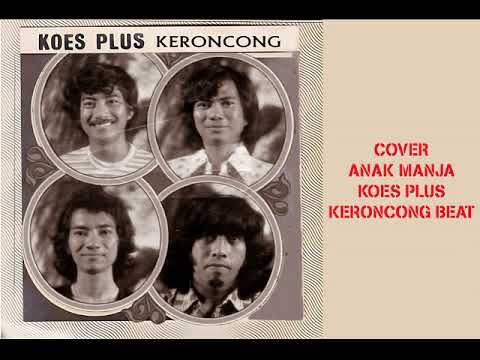 Cover ANAK MANJA Koes Plus Keroncong Beat