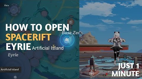 [Tower Of Fantasy] How To Open Spacerift Eyrie In Artificial Island - 1 Minute Tutorial