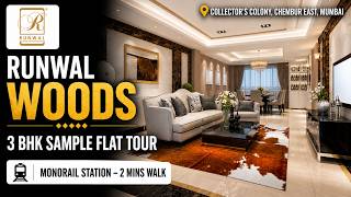 3 BHK Sample Flat Tour Runwal Woods | Collector's Colony, Chembur East, Residences | PropertyCloud