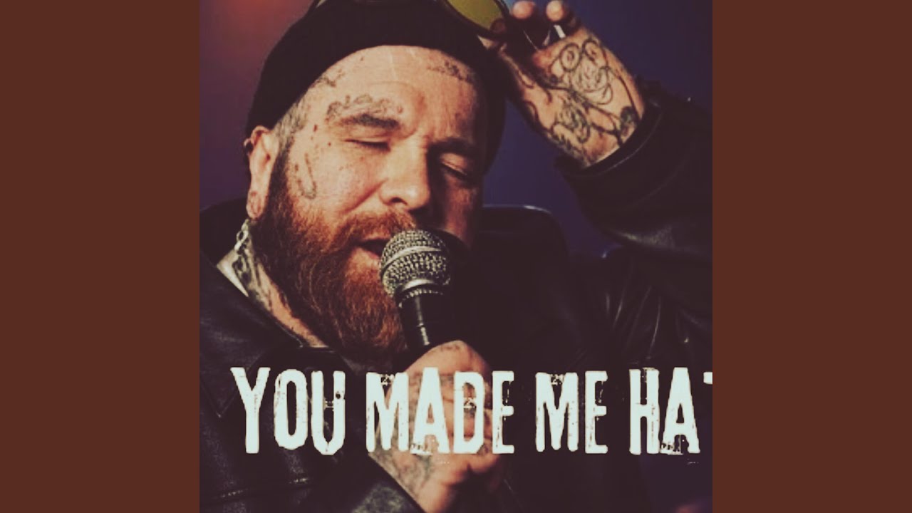 You Made Me Hate Love