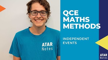 QCE Maths Methods | Independent Events