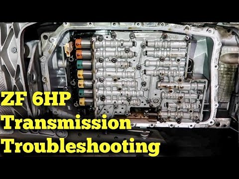 ZF 6HP 6 Speed Auto Transmission Troubleshooting! Common problems