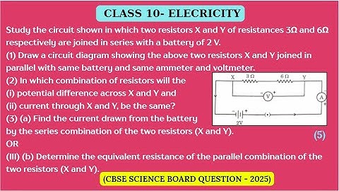 Study the circuit shown in which two ..#class10physics #science #cbseboardquestions #viral #circuit