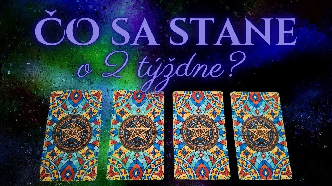 🔮ČO SA STANE O 2 TÝŽDNE? (VÝKLAD KARIET)🔮