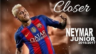Neymar Jr - Closer ft. The Chainsmokers - Skills & Goals Show 2016 |HD|