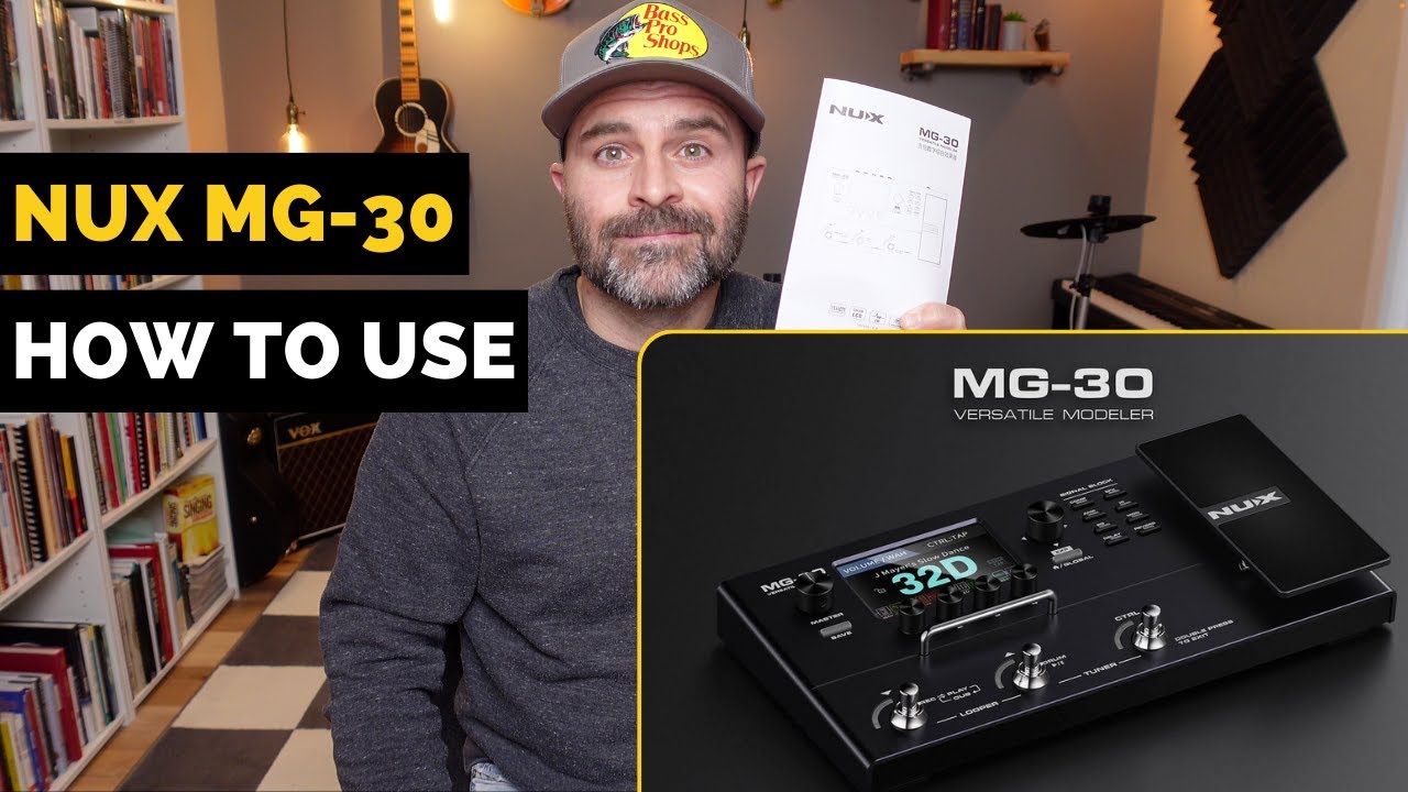 How To Use NUX MG-30 | Walkthrough All Settings & Features - YouTube