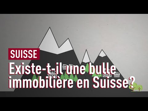 Immobilier en Suisse: bulle ou pas bulle?