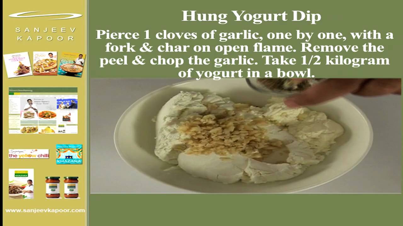 Hung Yogurt Dip.mov | Sanjeev Kapoor | Sanjeev Kapoor Khazana