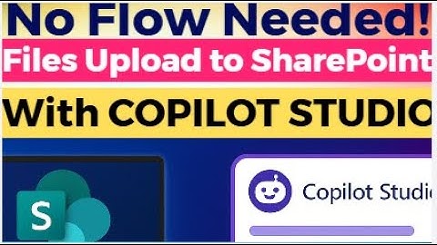 Upload Files to SharePoint Using Copilot Studio Agent | No Power Automate flow Needed! Step by Step