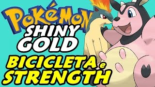 Pokémon Shiny Gold (Detonado - Parte 9) - HM Strength e Bicicleta