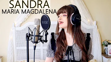 Sandra ~ Maria Magdalena (cover by Nayenne)