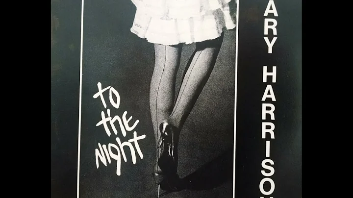 Gary Harrison  - To The Night