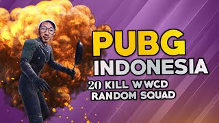 PUBG Indonesia - 20 Kill Ciken Ciken Dinner