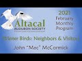 Winter birds neighbors and visitors  february 2021