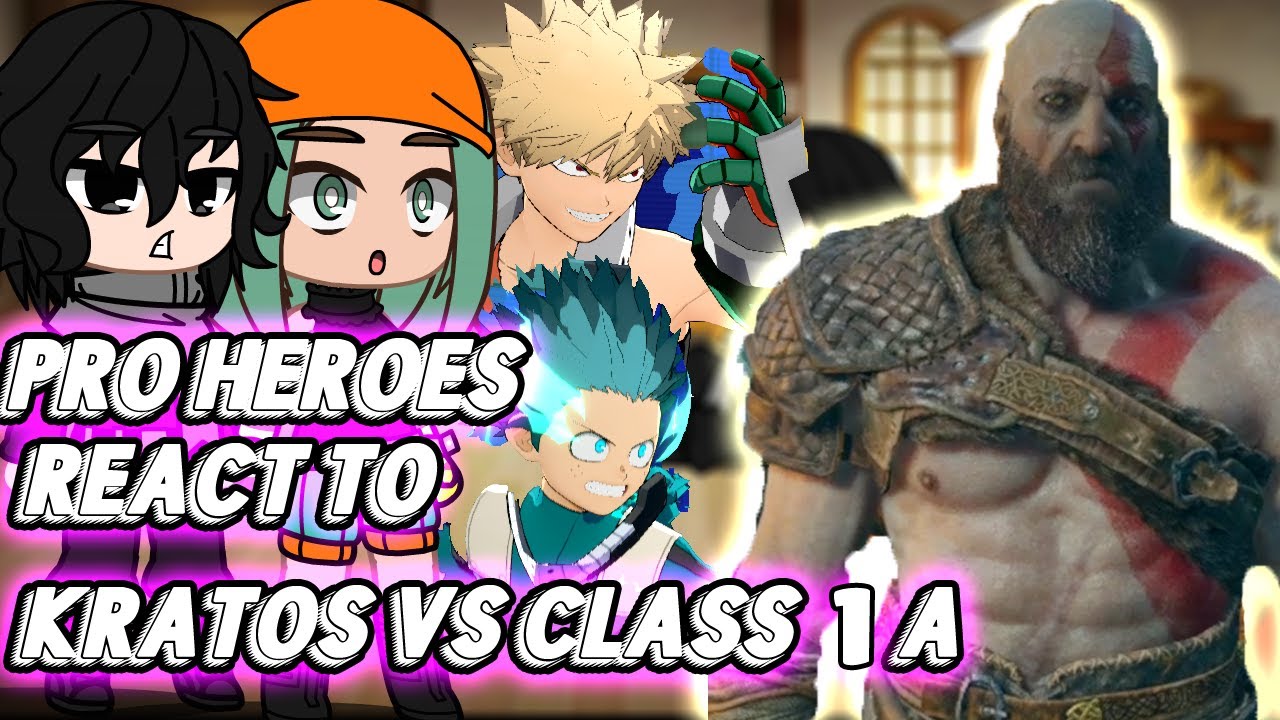 MHA (pro heroes) react to KRATOS vs Class-1A || GACHACLUB || - YouTube