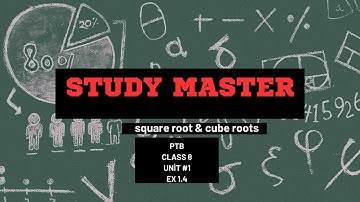 square root & cube roots /PTB/class8  math /square roots cube roots /unit #1 /Ex1.4